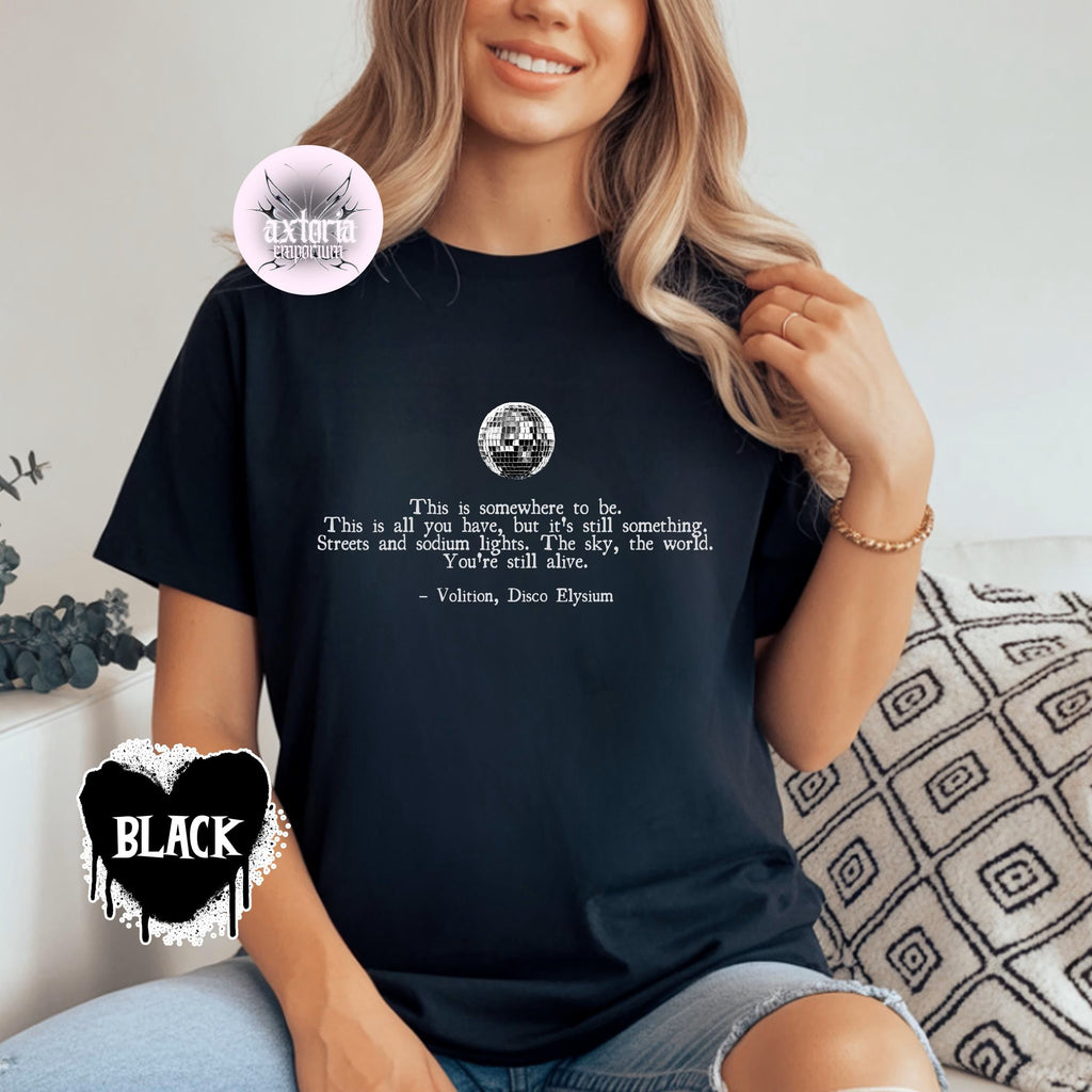 Disco Volition Quote Shirt